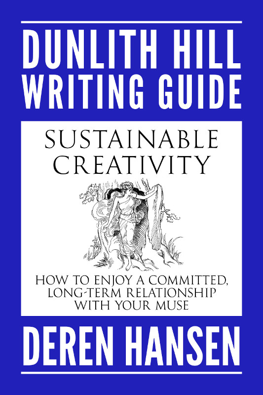 Cover for Sustainable Creativity: How to Enjoy a Committed, Long-term Relationship with your Muse